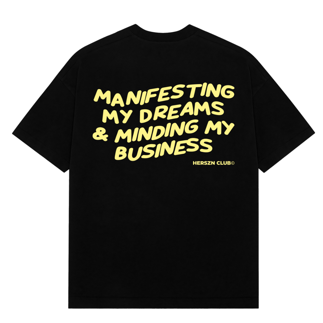 Manifest Her Oversized Tee