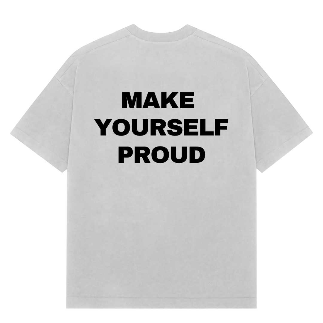 Make Yourself Proud Oversized Tee
