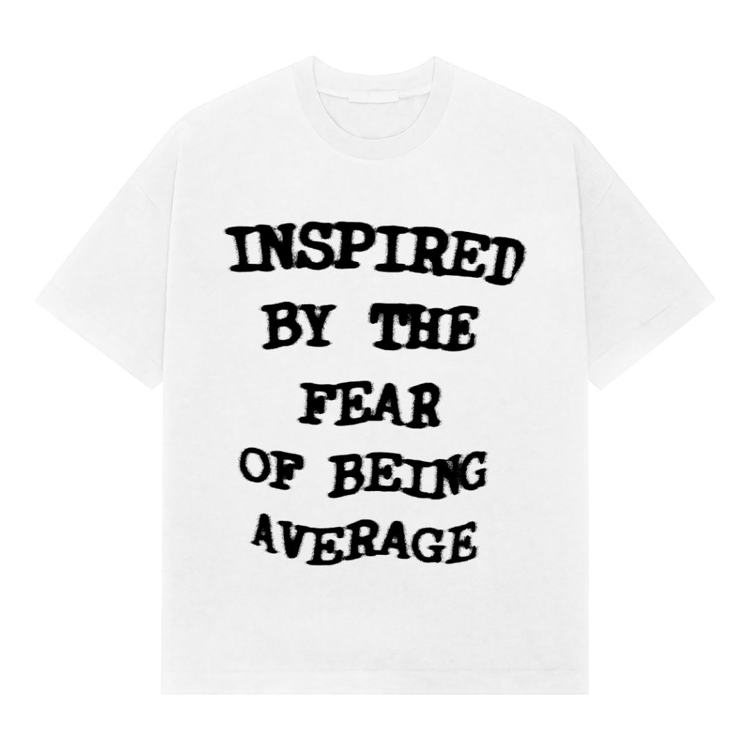 Fear of being Average Oversized Tee